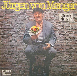 Jürgen von Manger - Mensch Bleiben! (LP, Album, Club)