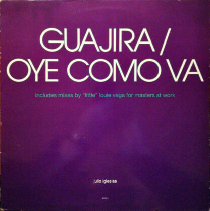 Julio Iglesias - Guajira / Oye Como Va (12")