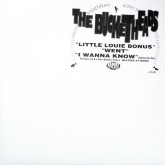 The Bucketheads - Little Louie Bonus (12")