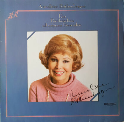 Anneliese Rothenberger - Ein Dankeschön All Meinen Freunden (LP, Comp, Club)