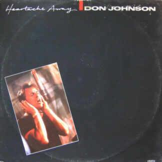 Don Johnson - Heartache Away (12")