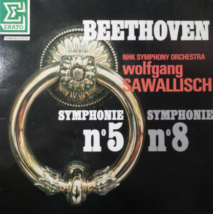 Beethoven*, NHK Symphony Orchestra, Wolfgang Sawallisch - Symphonie N°5 - Symphonie N°8 (LP)