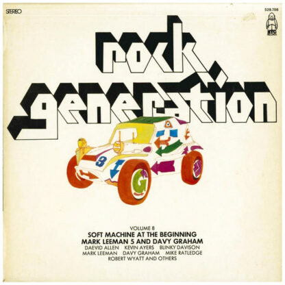 Soft Machine + Mark Leeman 5* & Davy Graham - Rock Generation Volume 8 - Soft Machine At The Beginning, Mark Leeman 5 And Davy Graham (LP, RE)