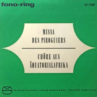 Various - Missa Des Piroguiers / Chöre Aus Äquatorialafrika (10")