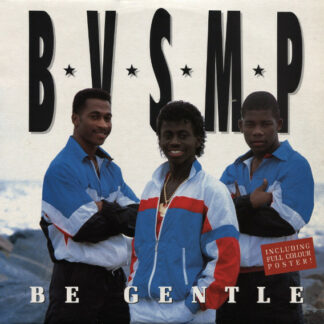 B.V.S.M.P. - Be Gentle (European Club Mix) (12")