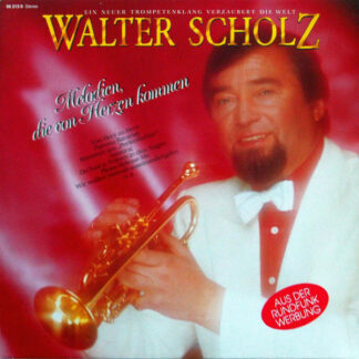 Walter Scholz - Melodien, Die Von Herzen Kommen (LP, Album, Club)
