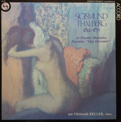 Sigismund Thalberg*, Christoph Keller - 24 Pensées Musicales - Fantaisie "Don Giovanni" (LP)