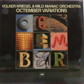 Volker Kriegel & Mild Maniac Orchestra - Octember Variations (LP, Album)
