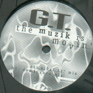 G.T. - The Muzik Is Movin' (12")