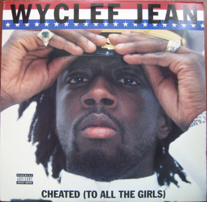 Wyclef Jean - Cheated (To All The Girls) (12", Maxi)