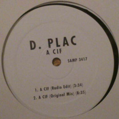 D-Plac - A Cif (12", Promo)