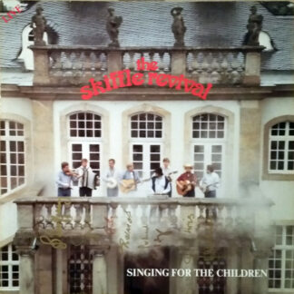 The Skiffle Revival - Singing For The Children (LP)