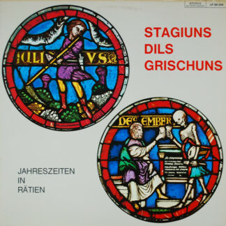 Various - Stagiuns Dils Grischuns (Jahreszeiten In Rätien) (LP)