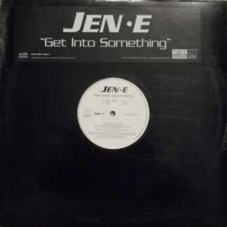 Jen-E* - Get Into Something (12", Promo)