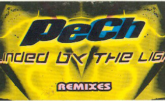 Pech - Blinded By The Light Remixes (12")