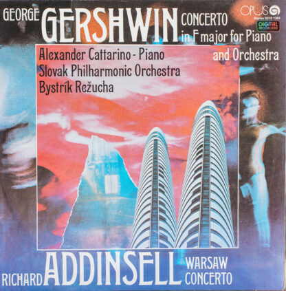 G. Gershwin*, Richard Addinsell - Slovak Philharmonic Orchestra, Alexander Cattarino - Concerto In F Major For Piano And Orchestra / Warsaw Concerto (LP, Album)