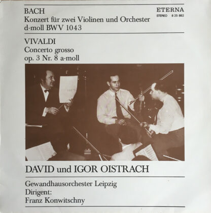 Bach* / Vivaldi*, David* Und Igor Oistrach, Gewandhausorchester Leipzig, Franz Konwitschny - Konzert Für Zwei Violinen Und Orchester D-Moll BWV 1043 / Concerto Grosso Op. 3 Nr. 8 A-Moll (LP, RP)