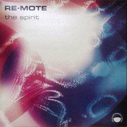 Re-mote - The Spirit (12")