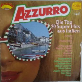 Various - Azzurro - Die Top 20 Super Hits Aus Italien (LP, Comp)