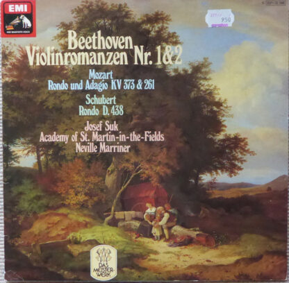 Beethoven*, Mozart*, Schubert*, Josef Suk, Academy Of St. Martin-in-the-Fields*, Neville Marriner* - Violinromanzen Nr. 1 & 2 / Rondo And Adagio KV 373 & 261 / Rondo D. 438 (LP)