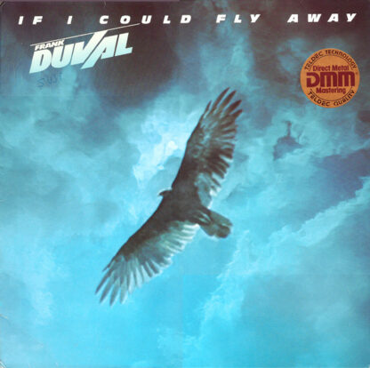 Frank Duval - If I Could Fly Away (LP, Album, DMM)