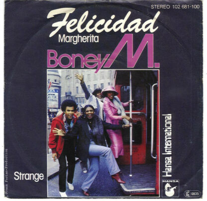 Boney M. - Felicidad (Margherita) (7", Single, Thi)