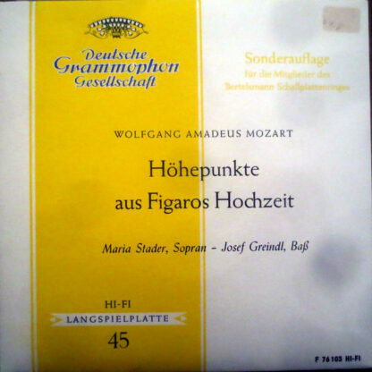 Wolfgang Amadeus Mozart - Maria Stader, Josef Greindl - Höhepunkte Aus Figaros Hochzeit (7", EP, Club)