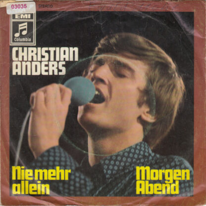 Christian Anders - Nie Mehr Allein / Morgen Abend (7", Single)