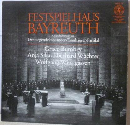 Various - Festspielhaus Bayreuth: Originalaufnahmen Aus Der Fliegende Holländer, Tannhäuser, Parsifal (LP)
