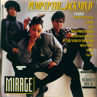 Mirage (12) - Pump Up The...Jack Mix IV (2x12", Maxi, P/Mixed + Ltd, S/Edition)