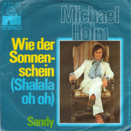 Michael Holm - Wie Der Sonnenschein (Shalala Oh Oh) (7", Single)