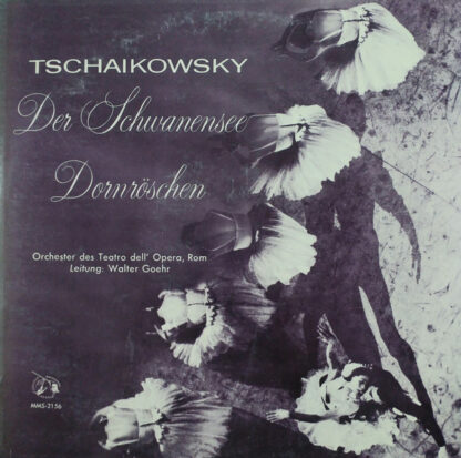 Tschaikowsky*, Orchester Des Teatro Dell' Opera, Rom* Leitung: Walter Goehr - Der Schwanensee - Dornröschen (LP, Album, Mono)