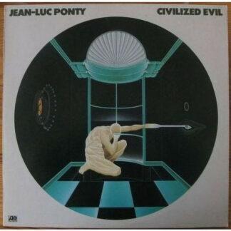Jean-Luc Ponty - Civilized Evil (LP, Album)
