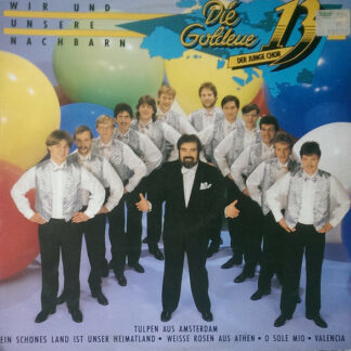 Die Goldene 13 - Der Junge Chor* - Wir Und Unsere Nachbarn (LP, Album)