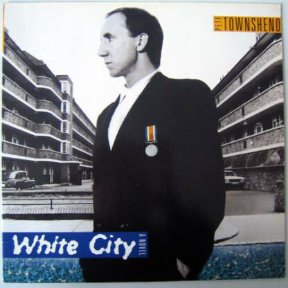 Pete Townshend - White City (A Novel) (LP, Album)