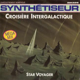 Star Voyager - Synthétiseur - Croisière Intergalactique (7", Single, P/Mixed)