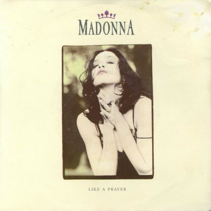 Madonna - Like A Prayer (7", Single, Sol)