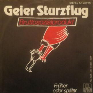 Geier Sturzflug - Bruttosozialprodukt (7", Single)