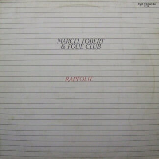 Marcel Fobert & Folie Club - Rapfolie (12")