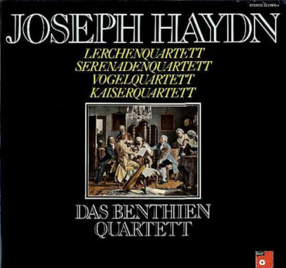 Joseph Haydn, Das Benthien Quartet* - Lerchenquartett, Serenadenquartett, Vogelquartett, Kaiserquartett (2xLP, Gat)