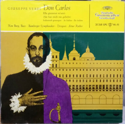 Giuseppe Verdi – Kim Borg, Bamberger Symphoniker, Artur Rother - Don Carlos (7", EP, Mono)
