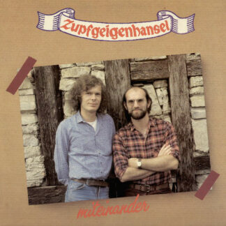 Zupfgeigenhansel - Miteinander (LP, Album)