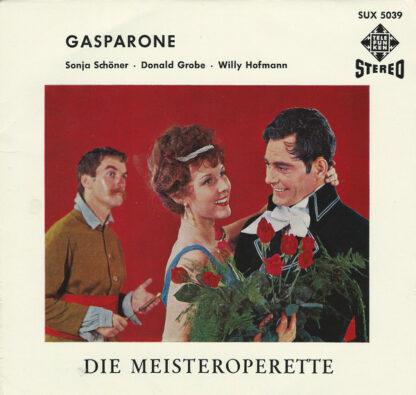 Sonja Schöner, Donald Grobe, Willy Hofmann - Gasparone (7")