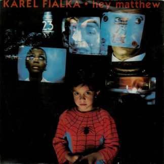 Karel Fialka - Hey Matthew (7", Single)