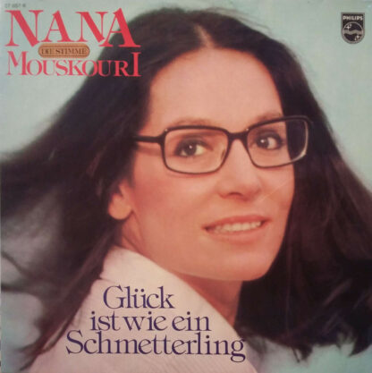 Nana Mouskouri - Glück Ist Wie Ein Schmetterling (LP, Album, Clu)