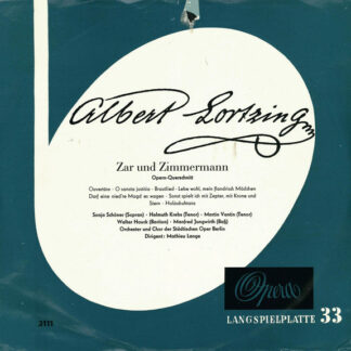 Albert Lortzing, Orchester Der Städt. Oper Berlin*, Chor Der Städt. Oper Berlin*, Mathieu Lange* - Zar Und Zimmermann Opern-Querschnitt (10")
