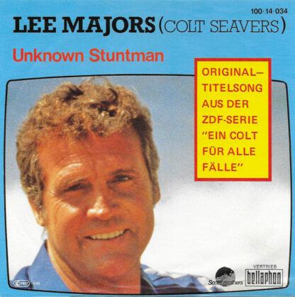 Lee Majors (Colt Seavers)* - Unknown Stuntman (7", Single)