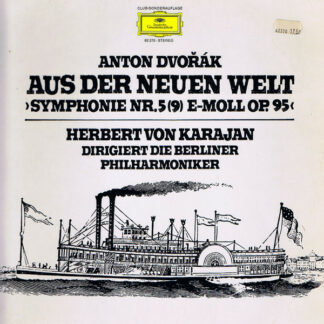 Anton Dvořák* - Herbert von Karajan, Berliner Philharmoniker - Aus Der Neuen Welt >Symphonie Nr.5 (9) Op. 95< (LP, Album, Club, RE)
