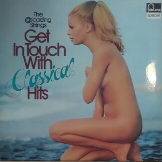 The Cascading Strings - Get In Touch With Classical Hits (LP)