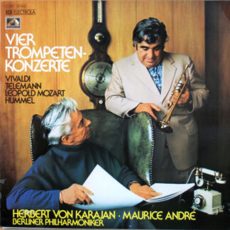 Vivaldi*, Telemann*, Leopold Mozart, Hummel* — Herbert von Karajan · Maurice André - Berliner Philharmoniker - Vier Trompeten-Konzerte (LP)